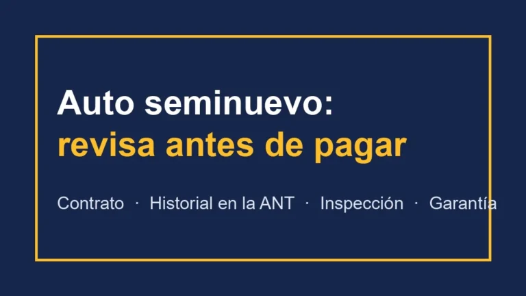 Ilustración con el texto: auto seminuevo, revisa antes de pagar